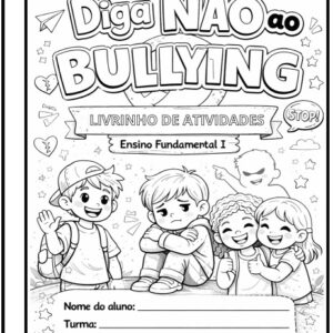 Alternative view of Diga NÃO ao Bullying! Livrinho de Atividades para Conscientização – Ensino Fundamental I