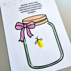 Alternative view of Mamãe Você é Meu Vagalume – Atividade em PDF Dia das Mães