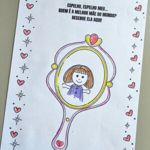Espelho, Espelho Meu da Mamãe – Atividade em PDF | Dia das Mães