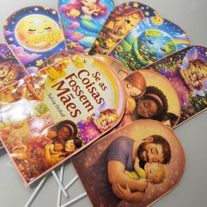 Se Todas as Coisas Fossem Mães