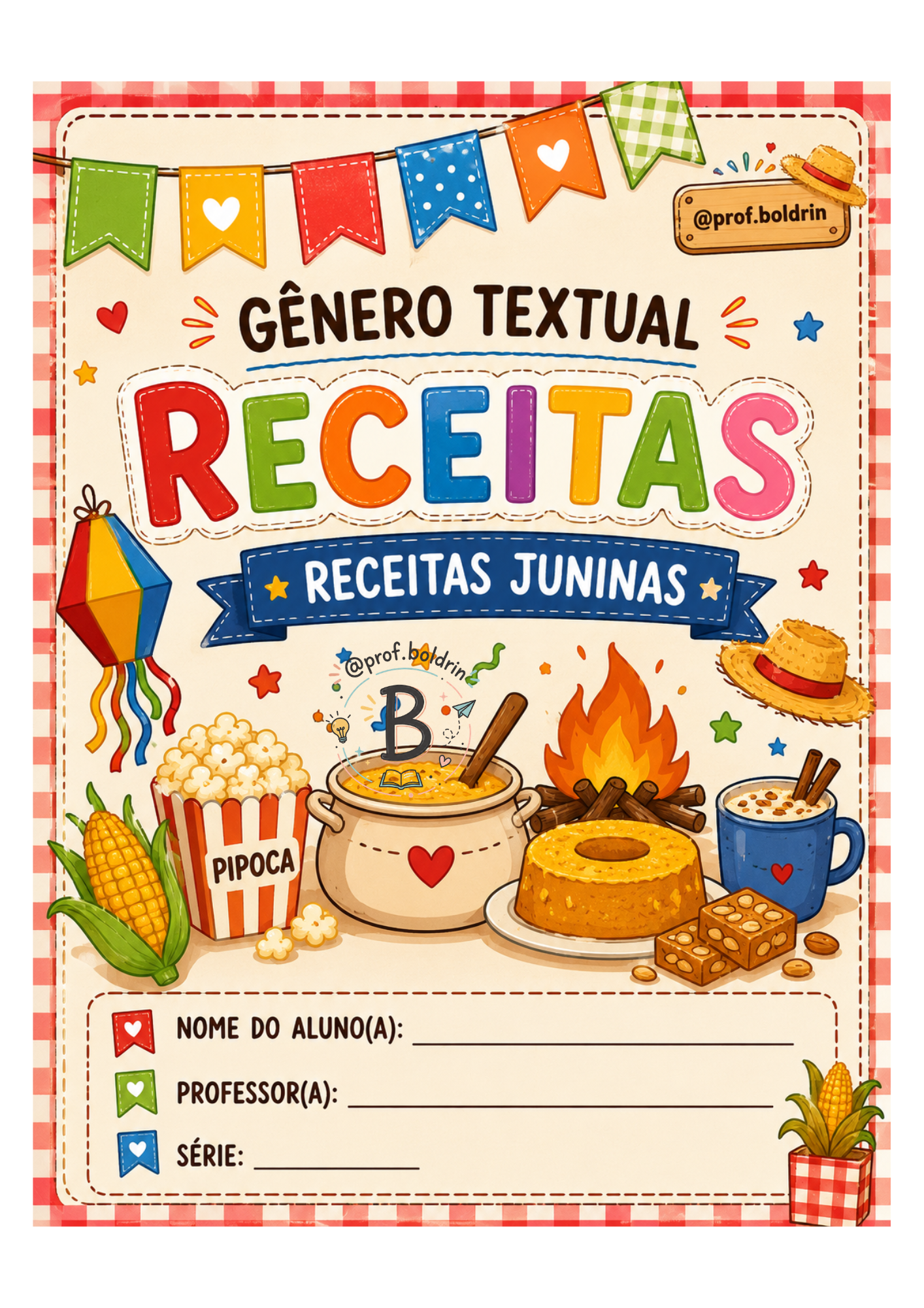 Gênero Textual: Receitas Juninas – Atividades Lúdicas para o Fundamental I