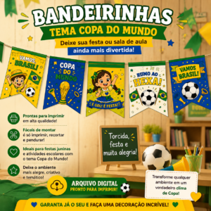 Bandeirinhas Juninas Tema Copa do Mundo – PDF Pronto para Imprimir e Decorar!