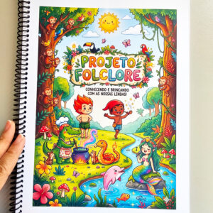 Projeto Folclore Brasileiro – Educação Infantil | Atividades Lúdicas Alinhadas à BNCC (PDF)