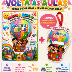 Kit Volta às Aulas | Painel Decorativo + Lembrancinha Balão | PDF para Imprimir