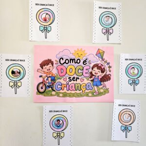 Alternative view of Ser Criança é Doce – Painel + Atividade com Foto | Dia das Crianças