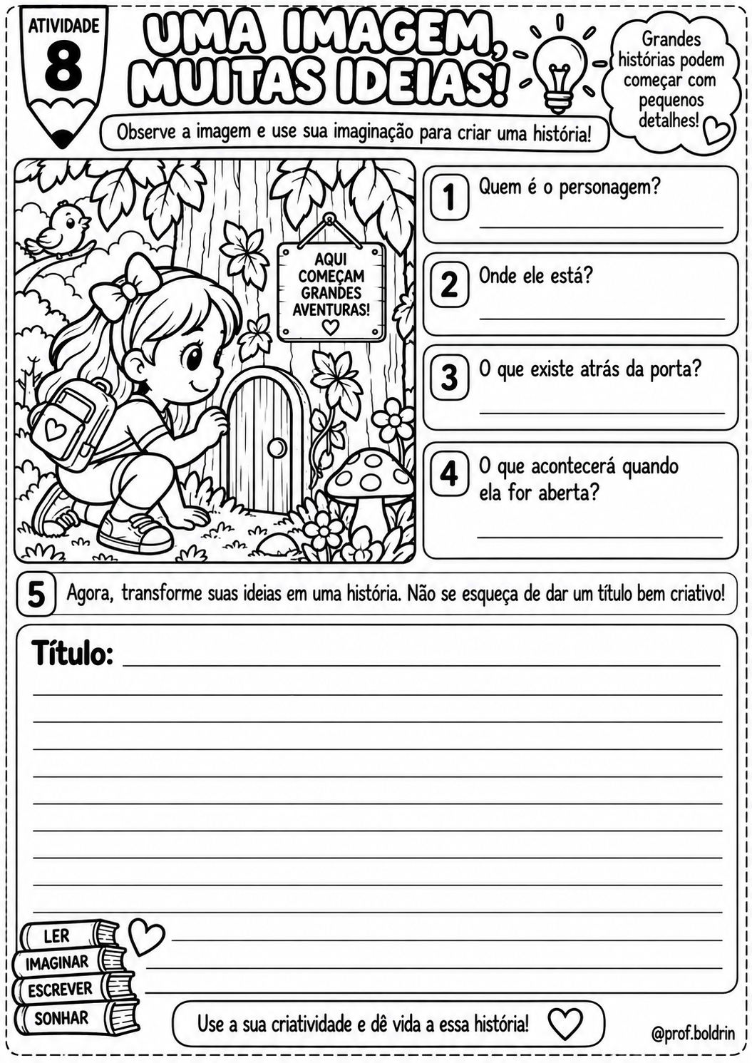 PRODUÇÃO TEXTUAL – DESPERTANDO A IMAGINAÇÃO E CRIANDO HISTÓRIAS - Imagem 6
