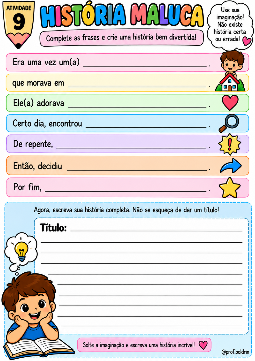 PRODUÇÃO TEXTUAL – DESPERTANDO A IMAGINAÇÃO E CRIANDO HISTÓRIAS - Imagem 7