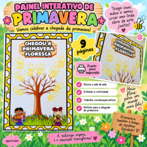 Painel Interativo de Primavera – Chegou a Primavera, Floresça!