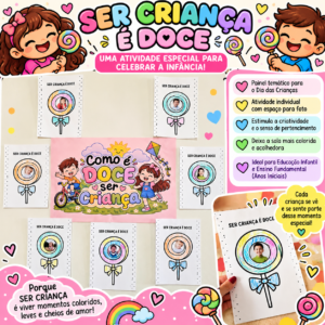 Ser Criança é Doce – Painel + Atividade com Foto | Dia das Crianças