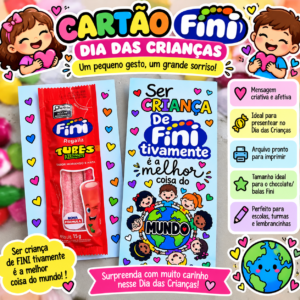 Cartão Fini – Lembrancinha para o Dia das Crianças | Arquivo para Imprimir